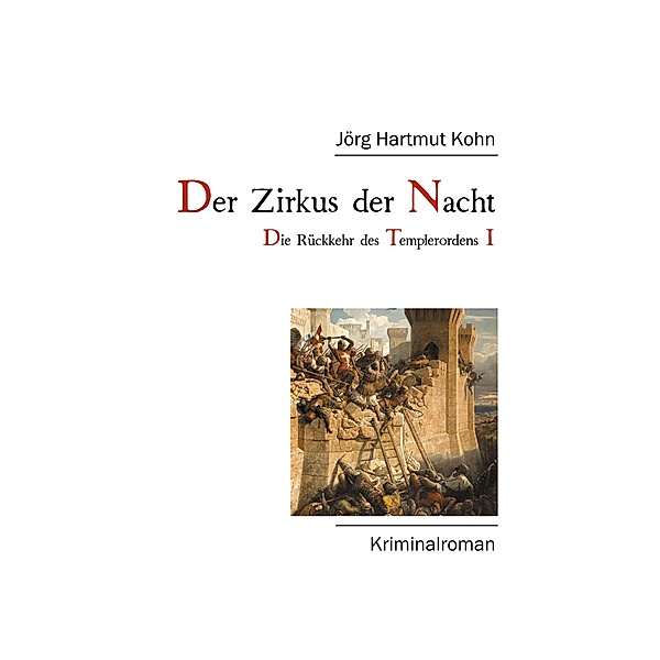 Der Zirkus der Nacht / 'Echo' Bd.1, Jörg Hartmut Kohn