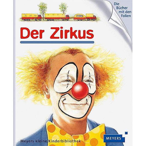 Der Zirkus / Meyers Kinderbibliothek Bd.22