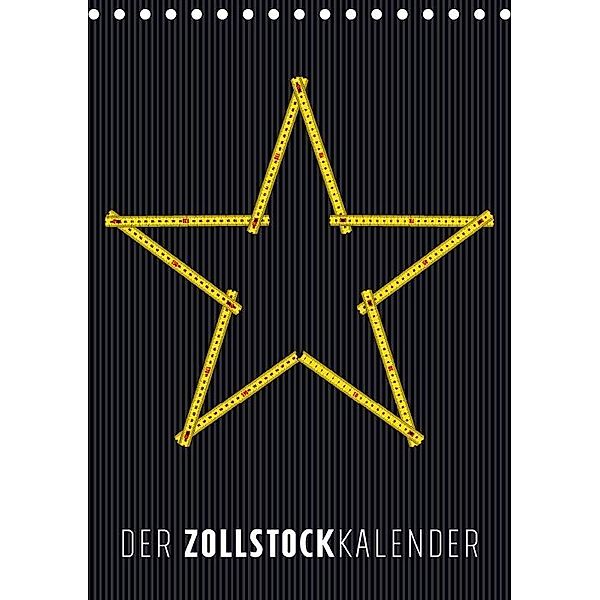 Der Zollstockkalender (Tischkalender 2017 DIN A5 hoch), Peter Zickermann