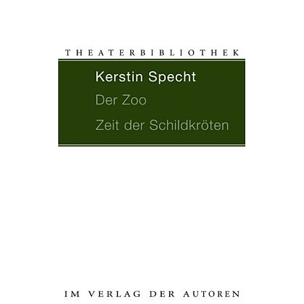 Der Zoo / Zeit der Schildkröten, Kerstin Specht