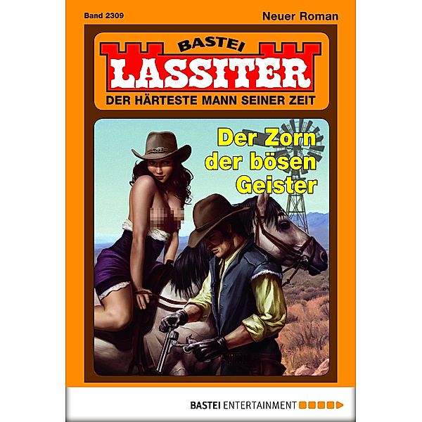 Der Zorn der bösen Geister / Lassiter Bd.2309, Jack Slade