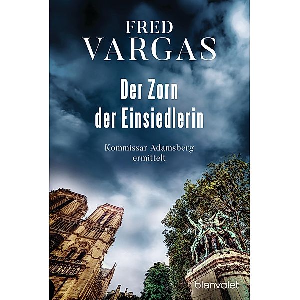 Der Zorn der Einsiedlerin / Kommissar Adamsberg Bd.12, Fred Vargas