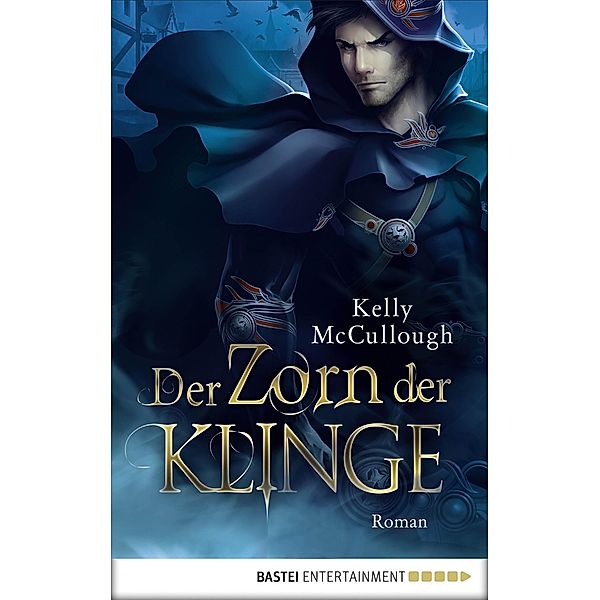 Der Zorn der Klinge / Klingen Saga Bd.4, Kelly McCullough