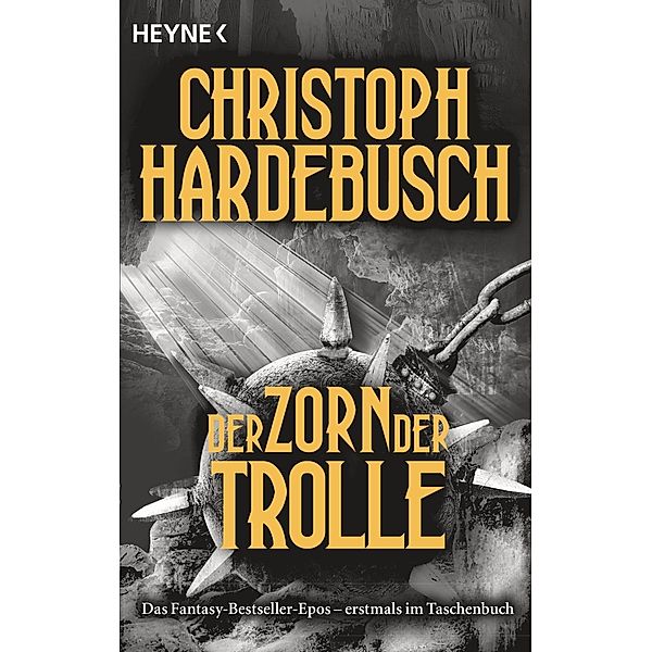 Der Zorn der Trolle / Die Trolle Bd.3, Christoph Hardebusch