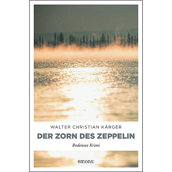 Der Zorn des Zeppelin, Walter Christian Kärger