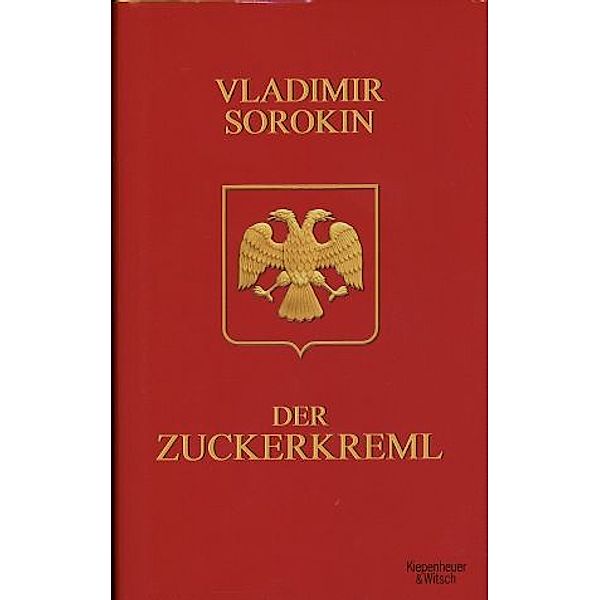 Der Zuckerkreml, Vladimir Sorokin