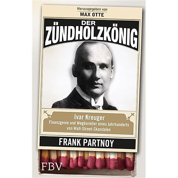 Der Zündholzkönig, Frank Partnoy