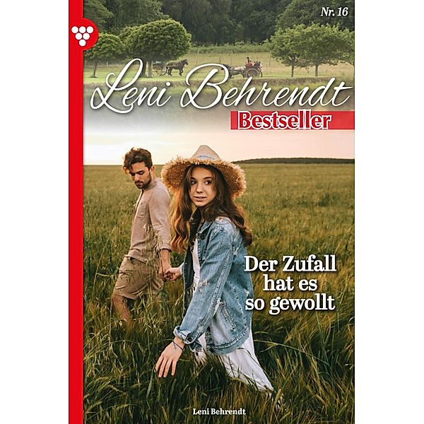 Der Zufall hat es so gewollt / Leni Behrendt Bestseller Bd.16, Leni Behrendt