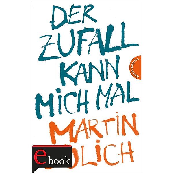 Der Zufall kann mich mal, Martin Gülich