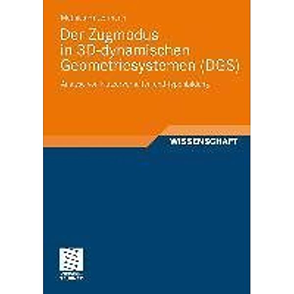Der Zugmodus in 3D-dynamischen Geometriesystemen (DGS) / Perspektiven der Mathematikdidaktik, Mathias Hattermann