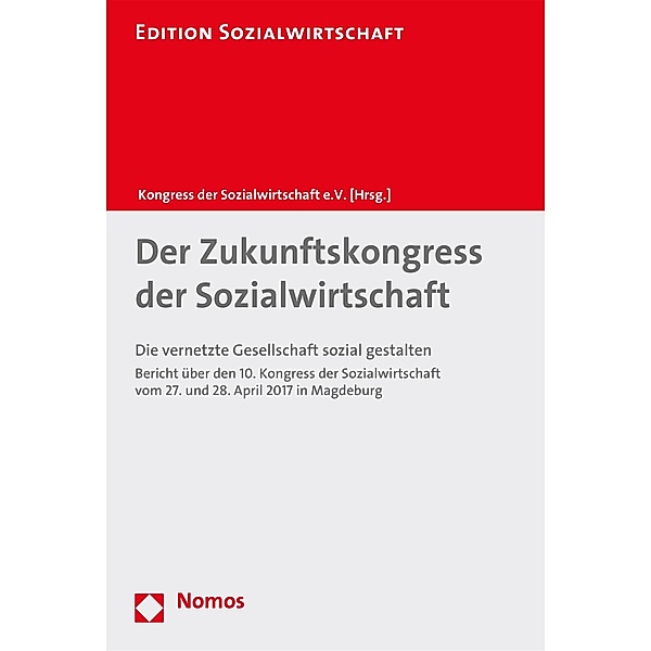 Der Zukunftskongress der Sozialwirtschaft / Edition Sozialwirtschaft Bd.43