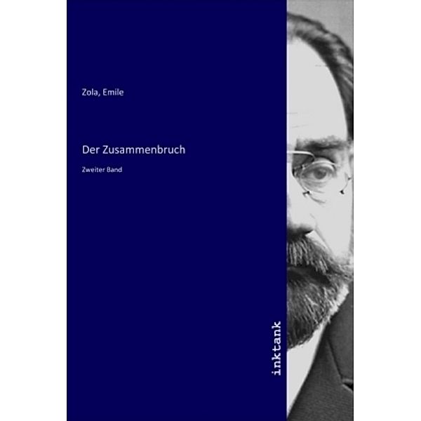 Der Zusammenbruch, Emile Zola