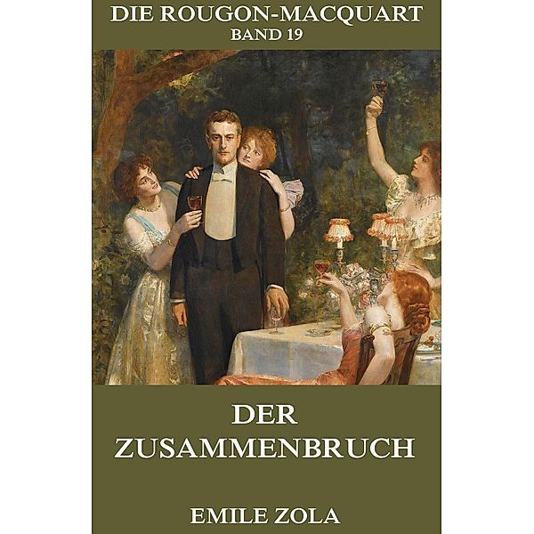 Der Zusammenbruch, Emile Zola