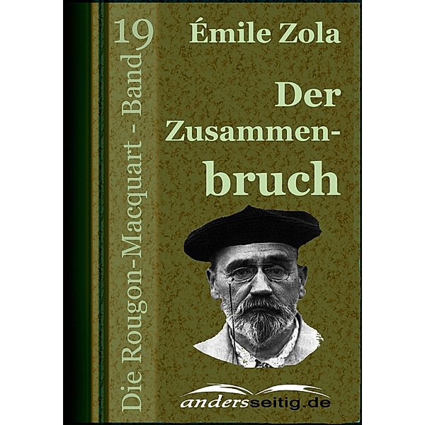 Der Zusammenbruch / Die Rougon-Macquart, Émile Zola
