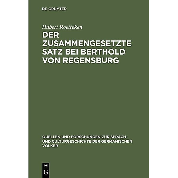 Der zusammengesetzte Satz bei Berthold von Regensburg, Hubert Roetteken