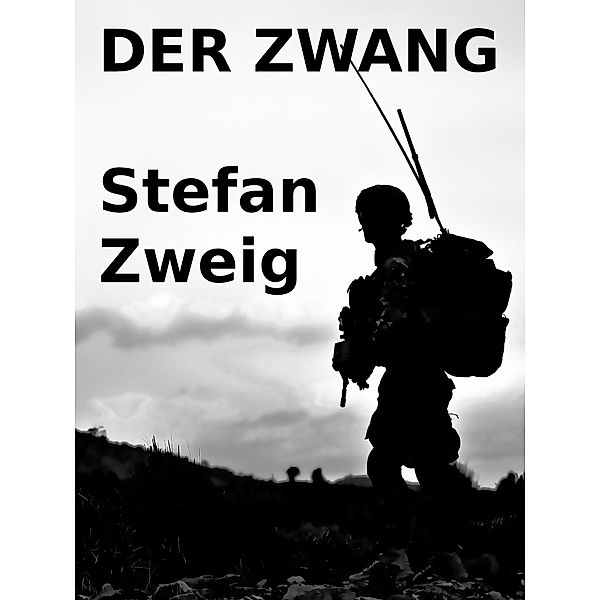 Der Zwang, Stefan Zweig