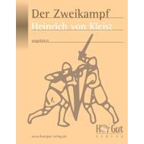 Der Zweikampf, Heinrich von Kleist
