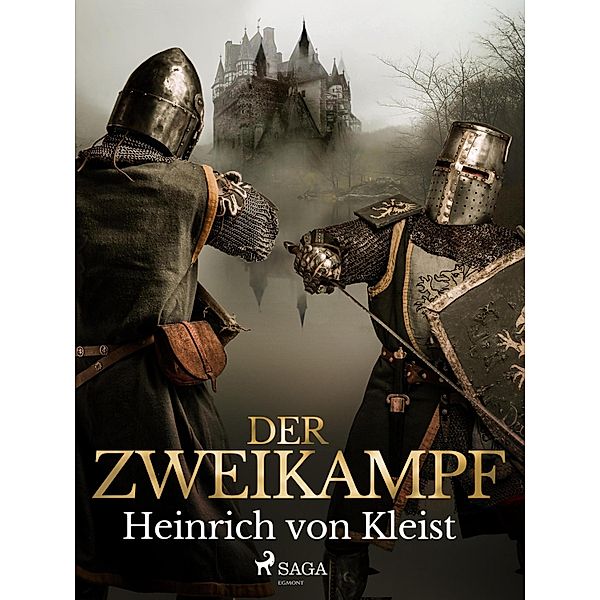 Der Zweikampf, Heinrich von Kleist