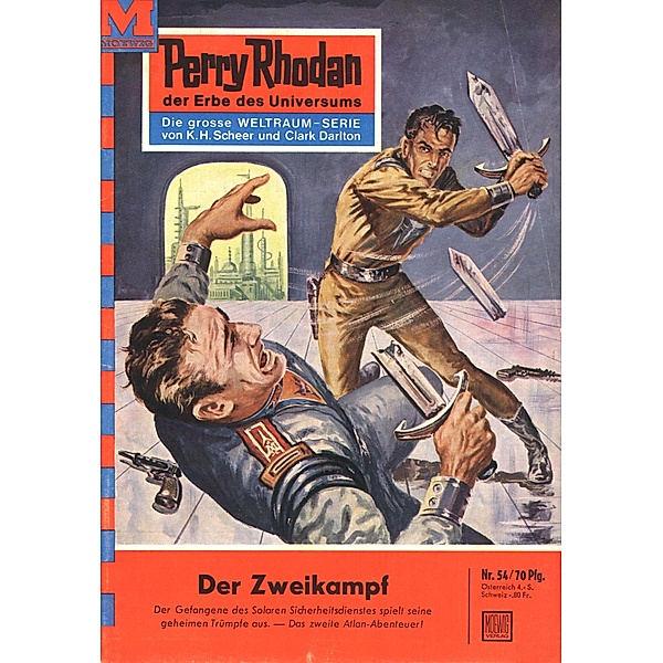 Der Zweikampf (Heftroman) / Perry Rhodan-Zyklus Atlan und Arkon Bd.54, K. H. Scheer
