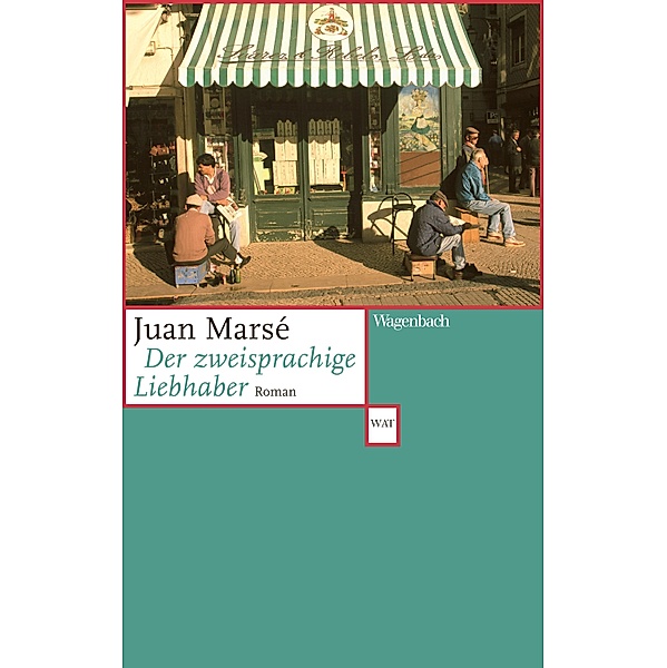 Der zweisprachige Liebhaber, Juan Marsé