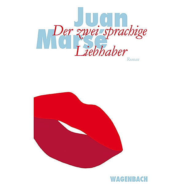 Der zweisprachige Liebhaber, Juan Marsé