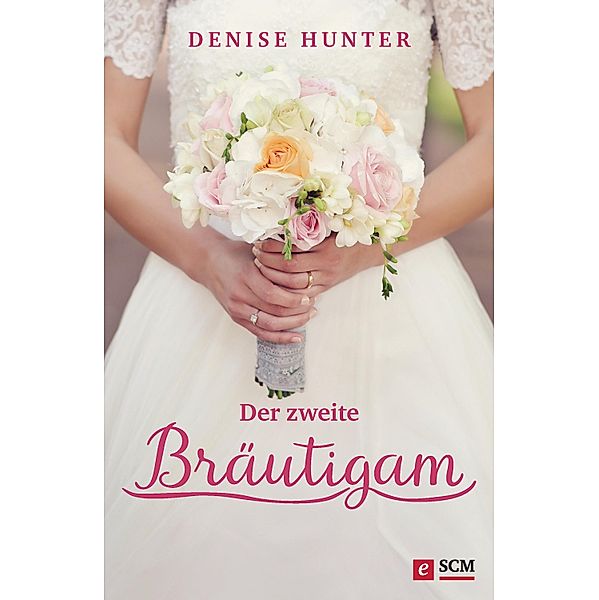 Der zweite Bräutigam, Denise Hunter