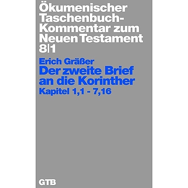 Der zweite Brief an die Korinther, Erich Gräßer