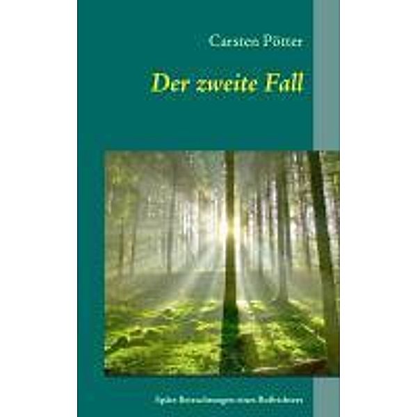 Der zweite Fall, Carsten Pötter