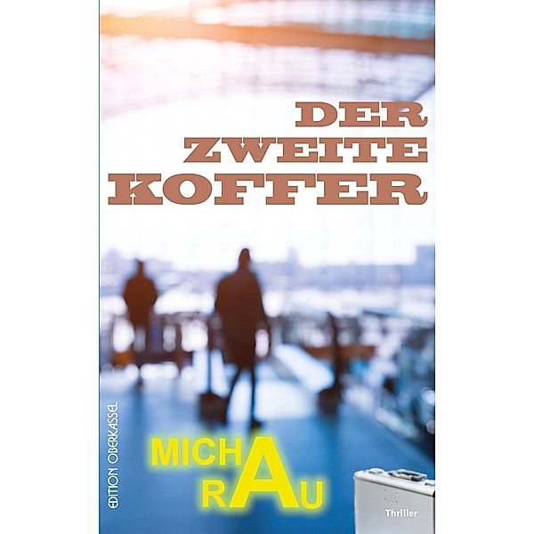 Der zweite Koffer, Micha Rau