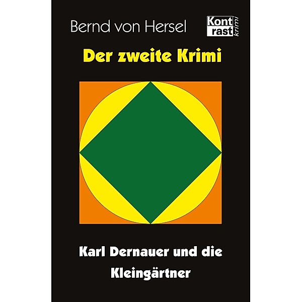 Der zweite Krimi, Bernd von Hersel