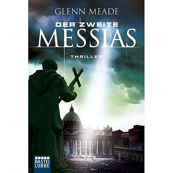 Der zweite Messias, Glenn Meade