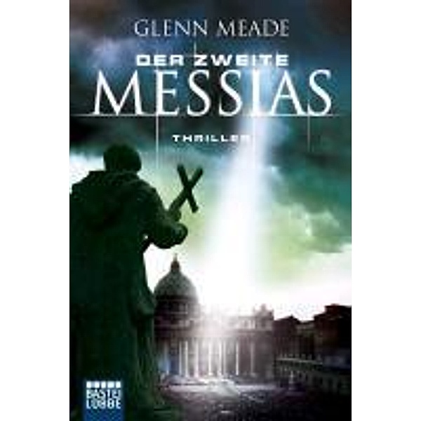 Der zweite Messias, Glenn Meade