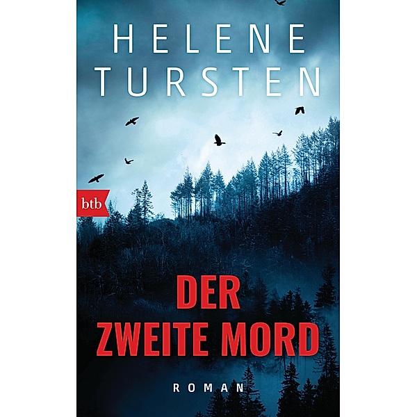 Der zweite Mord / Kriminalinspektorin Irene Huss Bd.2, Helene Tursten