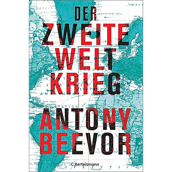 Der Zweite Weltkrieg, Antony Beevor