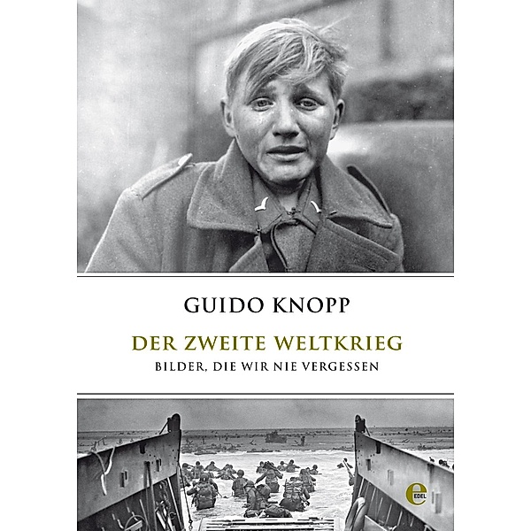 Der zweite Weltkrieg, Guido Knopp