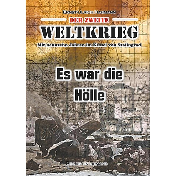 Der zweite Weltkrieg, Ernst-Ulrich Hahmann