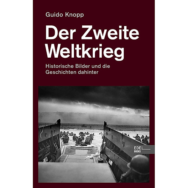 Der Zweite Weltkrieg, Guido Knopp