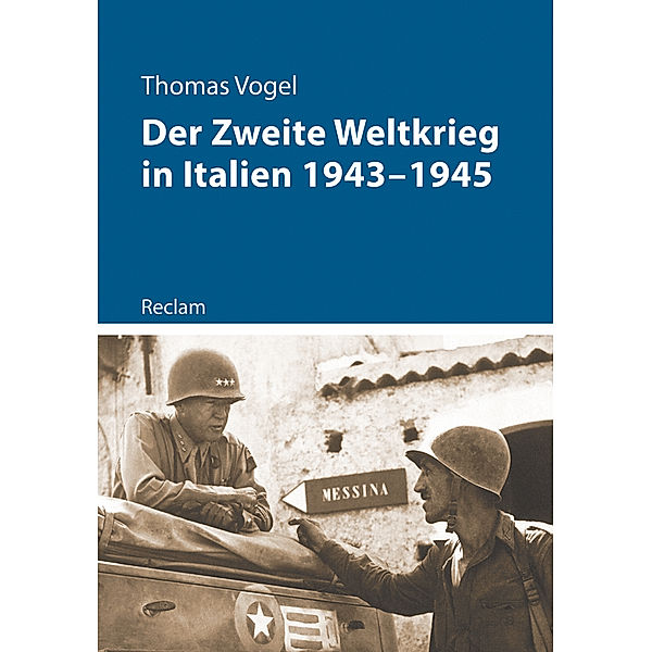 Der Zweite Weltkrieg in Italien 1943-1945, Thomas Vogel