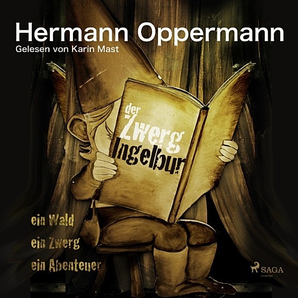 Der Zwerg Ingelbur (Ungekürzt), Hermann Oppermann