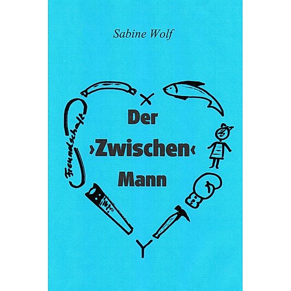 Der Zwischenmann, Sabine Wolf