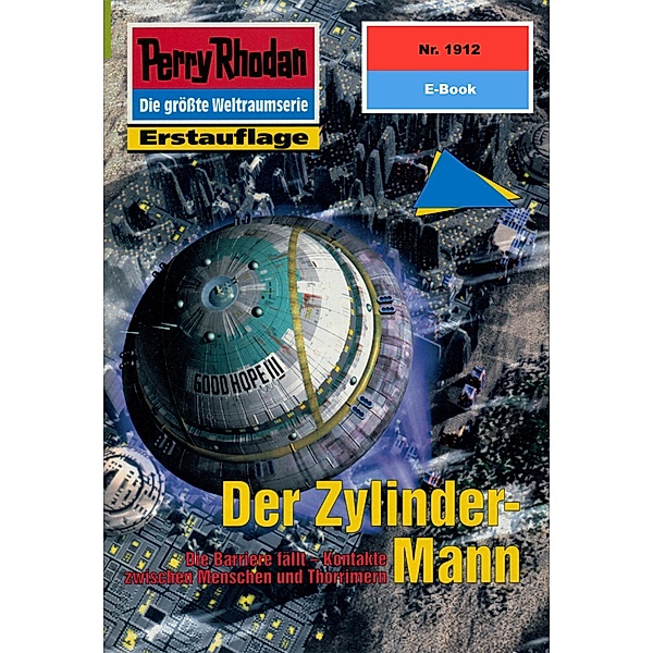 Der Zylinder-Mann (Heftroman) / Perry Rhodan-Zyklus Der Sechste Bote Bd.1912, Horst Hoffmann