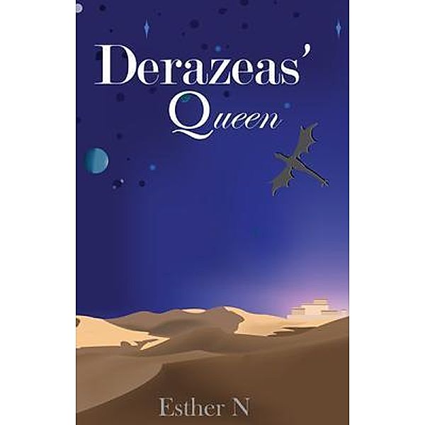 Derazeas' Queen / Esther Kuzik, Ester Kuzik