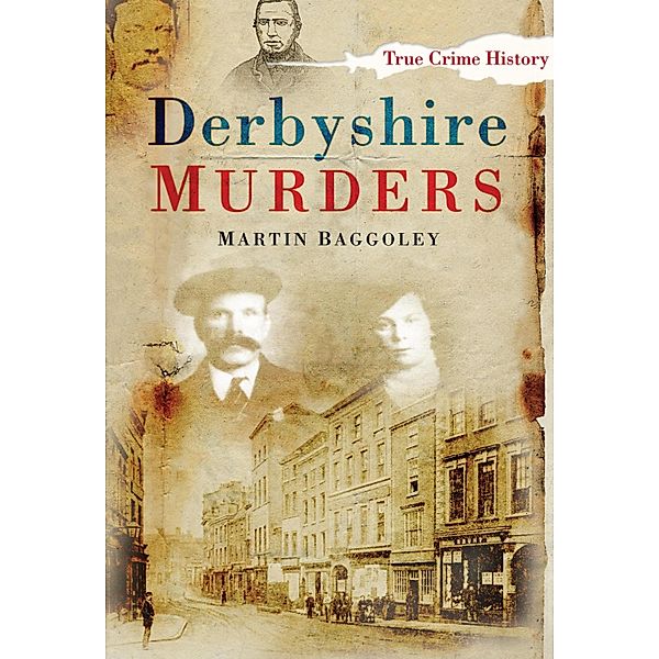 Derbyshire Murders, Martin Baggoley