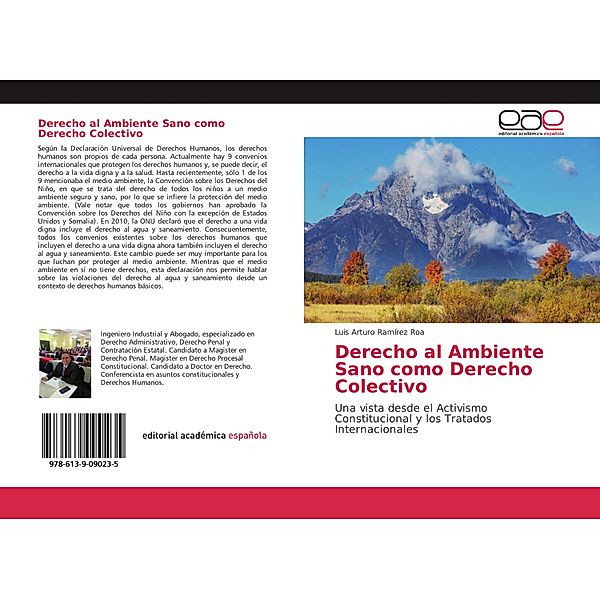 Derecho al Ambiente Sano como Derecho Colectivo, Luis Arturo Ramírez Roa