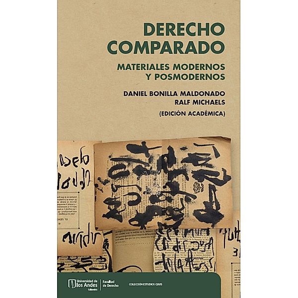 Derecho comparado, Daniel Bonilla Maldonado, Ralf Michaels, Carlos Francisco Morales