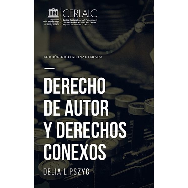 Derecho de autor y derechos conexos, Delia Lipszyc