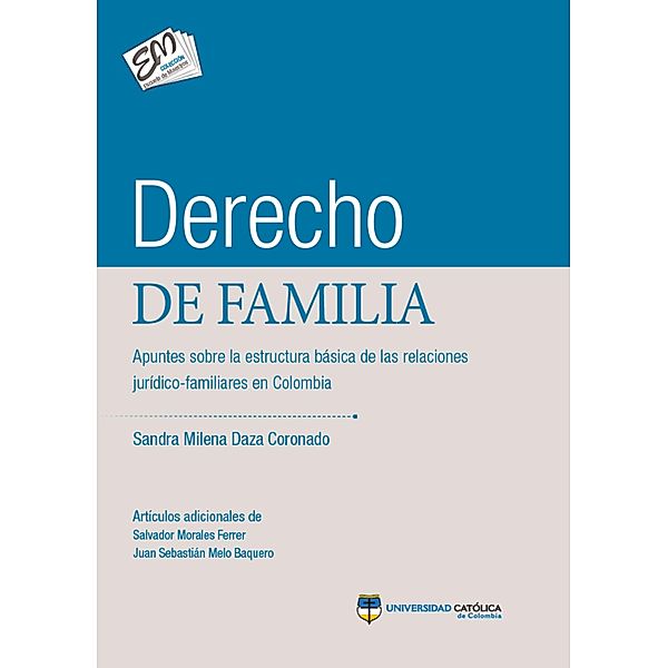 Derecho de familia, Sandra Milena Daza
