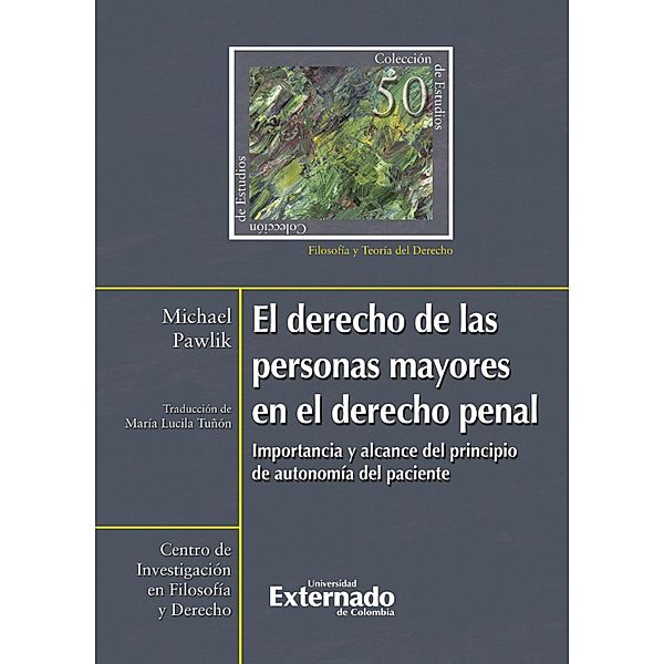 Derecho de las personas mayores en el derecho penal., Michael Pawlik, María Lucila Tuñón