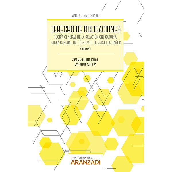 Derecho de obligaciones. Volumen I / Manuales, Javier Lete Achirica