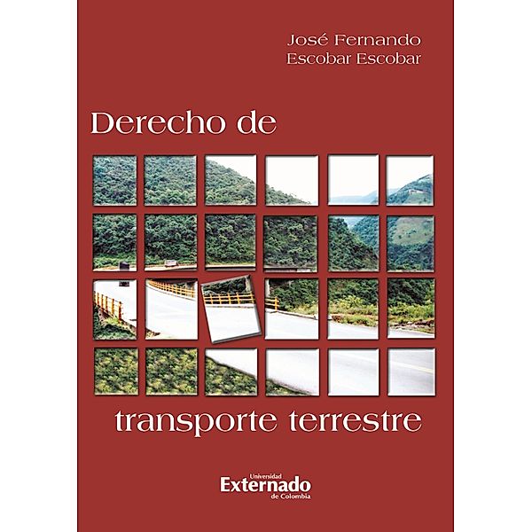 Derecho de Transporte Terrestre, José Fernando Escobar Escobar